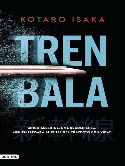 Title details for Tren bala by Kotaro Isaka - Available